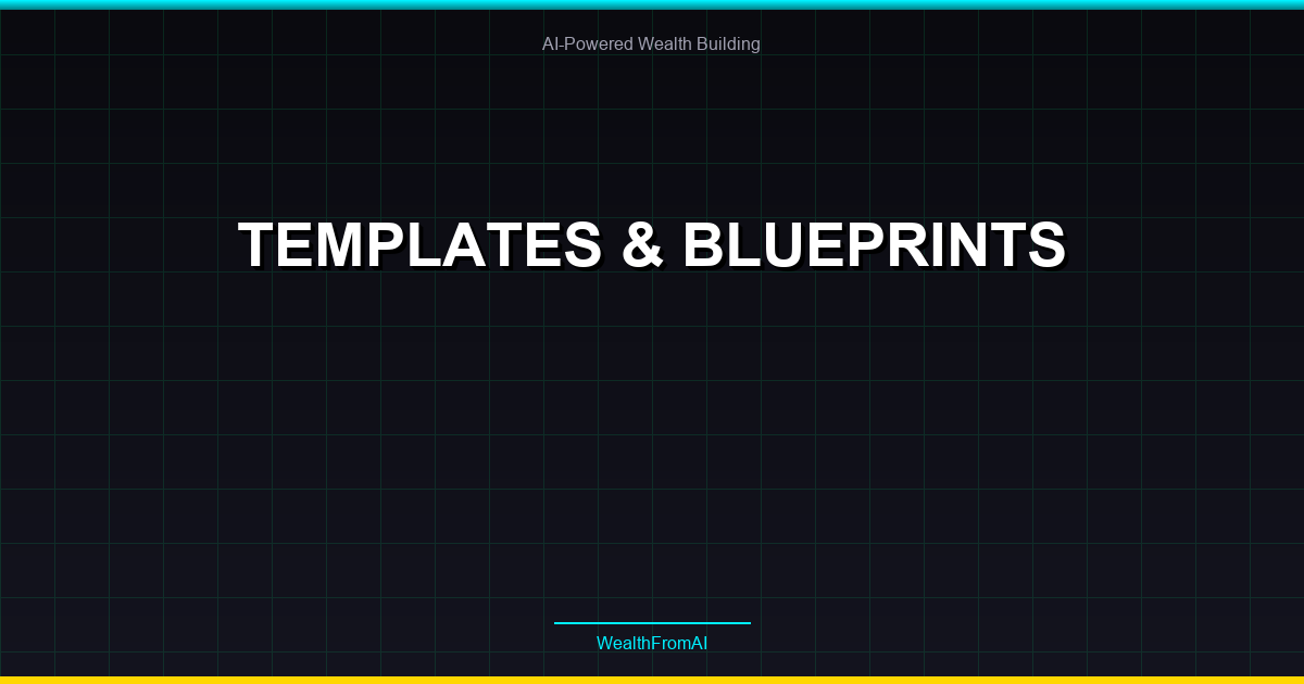 Templates & Blueprints 23 Templates & Blueprints