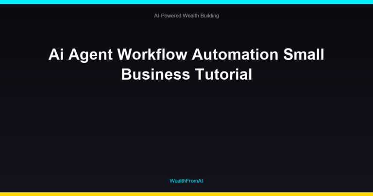Ai Agent Workflow Automation Small Business Tutorial