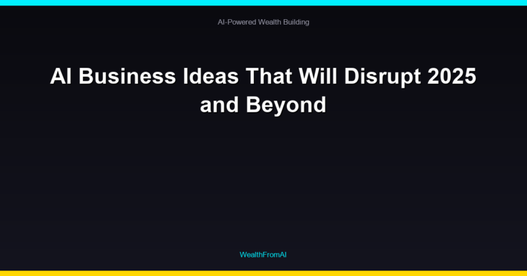 AI Business Ideas That Will Disrupt 2025 and Beyond