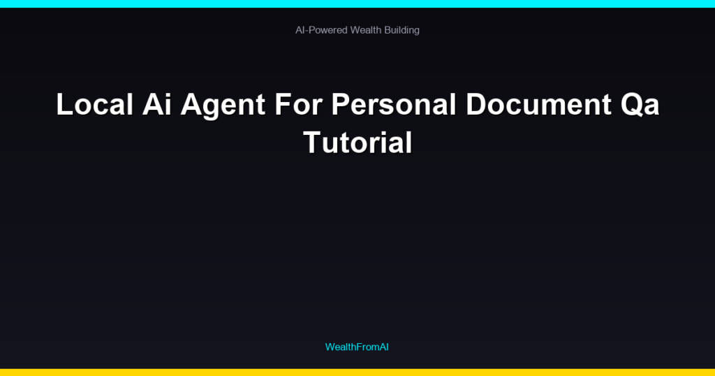 Local Ai Agent For Personal Document Qa Tutorial