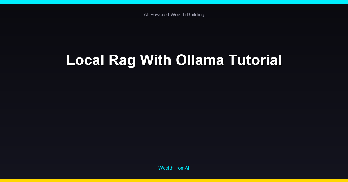 Local Rag With Ollama Tutorial