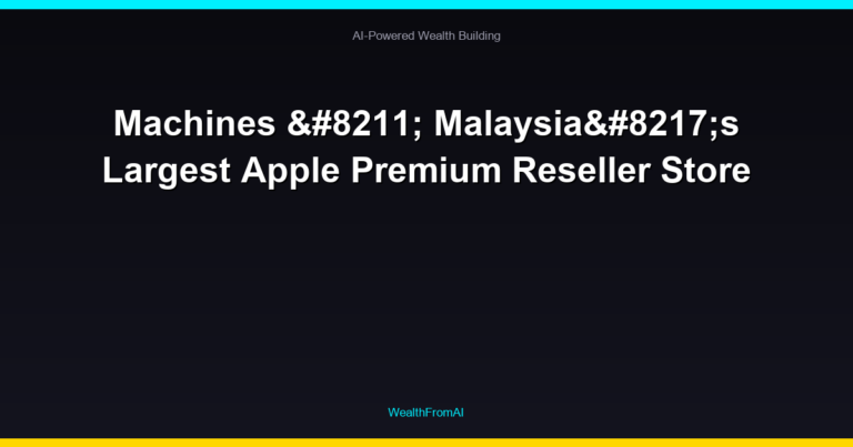 Machines – Malaysia’s Largest Apple Premium Reseller Store